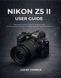 Nikon Z5 II User Guide
