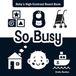 So Libri GmbH Baby's First Moments- So Busy