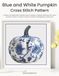 Blue and White Pumpkin Cross Stitch Pattern: A Partial Coverage Delft-Inspired Autumn Design for Elegant Stitching with Colour and Mono Charts, 14-Brand Thread Conversion and Beginner Instructions