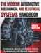 The Modern Automotive Mechanical And Electrical Systems Handbook: Combustion, Hybrid, and Electric Vehicle Fundamentals with Worked Diagnostics