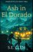 Ash American Fallout Ash in El Dorado Paperback