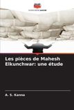 Les Editions Notre Savoir Les pièces de Mahesh Elkunchwar Paperback 68 pages 04 februari 2026