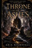 Throne of Ashes: A Spicy Fantasy Romance of Ancient Courts, Forbidden Magic, and Fated Bonds