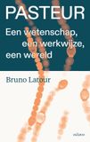 Pasteur: Octavo Publicaties Pasteur: Een wetenschap, een werkwijze, een wereld
