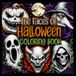 The Faces of Halloween Coloring Book: Creepy Monsters, Ghosts, Demons, Witches & Macabre Faces to Color