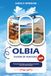 Olbia Olbia Guida di Viaggio 2026: Principali Attrazioni e Cose da Fare nel Gioiello Nascosto della Sardegna
