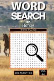 Word Search on Horses: 101 Majestic Puzzles