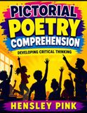Pictorial Poetry Comprehension: Developing Critical Thinking