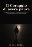 IL Libri GmbH Il Coraggio de Avere Paura Paperback