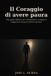 IL Libri GmbH Il Coraggio de Avere Paura Paperback