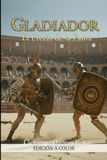GLADIADOR El Precio de la Fama