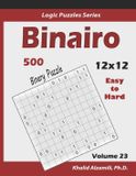Binairo Logic Puzzles- Binairo (Binary Puzzle) Paperback