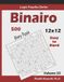 Binairo Logic Puzzles- Binairo (Binary Puzzle) Paperback