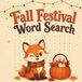 Fall Festival Word Search: Cozy Autumn Harvest Puzzles Featuring Pumpkins, Hayrides, Orchards, Bonfires, Seasonal Traditions & Large Print Fun
