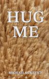 Hug Me