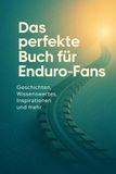 Das FlipFlop Das perfekte Buch für Enduro-Fans