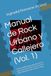 Manual Rock Urbano y Callejero: El Arte del Riff Salvaje (Vol. 1)