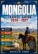 MONGOLIA TRAVEL GUIDE 2026 - 2027