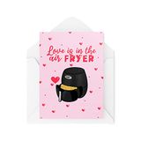 Grappige CBH Grappige Valentijnsdag Card - Liefde is in de Airfriteuse