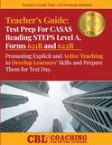 Teacher's Guide: Test Prep For CASAS Reading STEPS Level A, Forms 621R and 622R