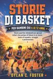 STORIE Libri GmbH Storie Di Basket Per Bambini Dai 6 AI 12 Anni.