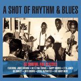 Various Not Now A Shot of Rhythm & Blues