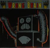 Wrong Made For Chickens By Robots - Wrong Brain (7" Single)