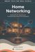 Smart Libri GmbH Smart Tech for Real People: Home Networking: Practical Wi-Fi, Security, and Troubleshooting Without the Guesswork