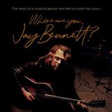Where Jay Bennett - Kicking At The Perfumed Air/Whatever Happened I Apologize (LP)