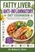 Fatty Liver Anti-Inflammatory Diet Cookbook
