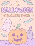 Halloween coloring book: Dolcetti, scherzetti e tante pagine da colorare!
