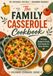 The Family Casserole Cookbook: 90 Easy, Budget-Friendly Oven Bakes for Busy Families