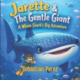 Jarette Libri GmbH Jarette's Adventures- Jarette & The Gentle Giant