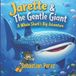 Jarette Libri GmbH Jarette's Adventures- Jarette & The Gentle Giant