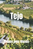 Tejo: Wines of the World: Portugal - Tejo Paperback