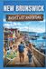 New Brunswick Canada Bucket List Adventure Guide