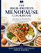 The High-Protein Menopause Cookbook