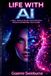 Life With AI
