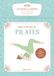 Mes cartes de pilates - 70 cartes illustrées pour un bien-être en mouvement - Coffret