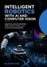 Intelligent Independently Published The Robotics Engineering Mastery- Intelligent Robotics with AI and Computer Vision