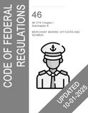 46 CFR Subchapter B: Merchant Marine Officers and Seamen; U.S. Coast Guard Credentialing, Licensing, Manning, and STCW Regulations