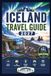 ICELAND TRAVEL GUIDE 2027