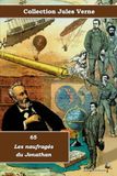 65 Ararauna 65 - Les naufragés du Jonathan - Collection Jules Verne - Éditions Ararauna: Texte intégral