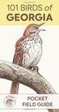 101 Birds of Georgia: Pocket Field Guide