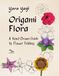 Origami Flora : Un guide dessiné à la main pour le pliage de fleurs