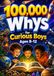 100,000 Whys For Boys: Simple Answers To Fascinating Questions About Animals, Space, Science, History, And The Human Body. How Everything Works Children's Encyclopedia 100000 Whys Book.