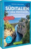 Süditalien Bruckmann Verlag GmbH Süditalien mit dem Wohnmobil
