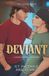 Deviant: Thornwood Brothers Deviant Paperback