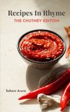 Recipes Libri GmbH Recipes In Rhyme The Chutney Edition Paperback