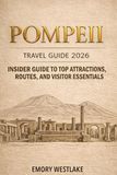Pompeii Travel guide 2026